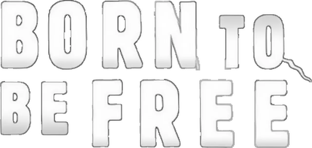 Born to Be Free