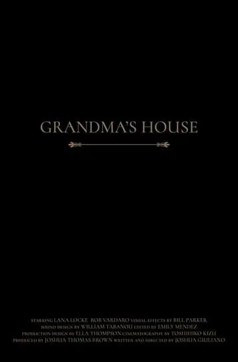 Grandma's House movie poster - Rated 8/10