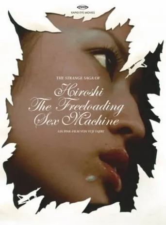 The Strange Saga of Hiroshi the Freeloading Sex Machine movie poster - Rated 5.2/10