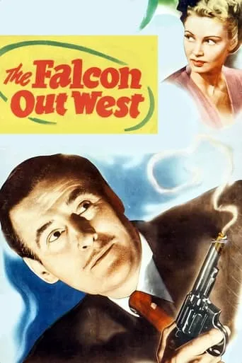 The Falcon Out West movie poster - Rated 5.5/10