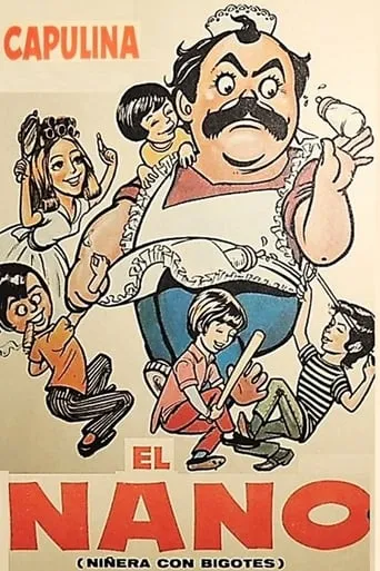 El nano: Niñera con bigotes movie poster - Rated 5/10
