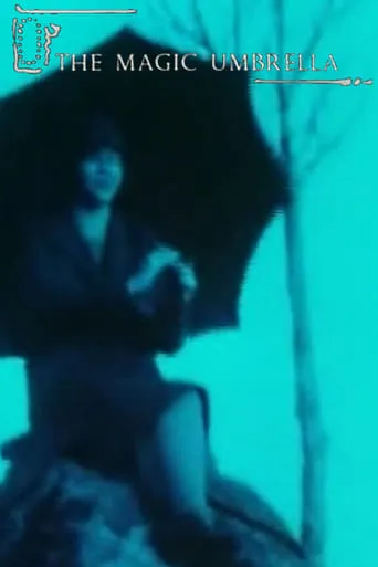 The Magic Umbrella movie poster - Rated 5.2/10
