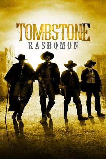 Tombstone Rashomon movie poster - Rated 6.8/10