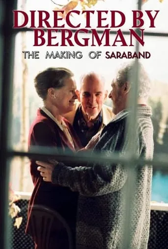 Directed by Bergman (The Making of Saraband) movie poster - Rated 7.3/10