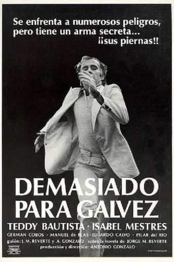 Too Much for Galvez movie poster - Entertainment content