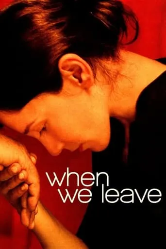 When We Leave movie poster - Rated 6.9/10