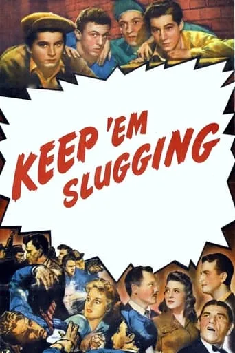 Keep 'Em Slugging movie poster - Rated 5.5/10