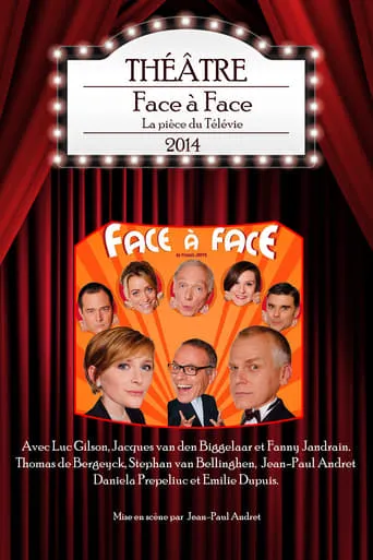 Face à Face - La pièce du Télévie 2014 movie poster - Entertainment content