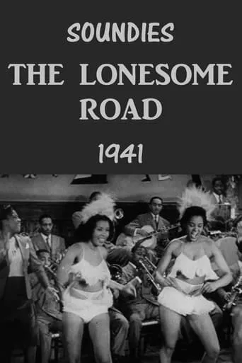 The Lonesome Road movie poster - Entertainment content