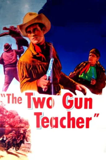 The Two Gun Teacher movie poster - Entertainment content