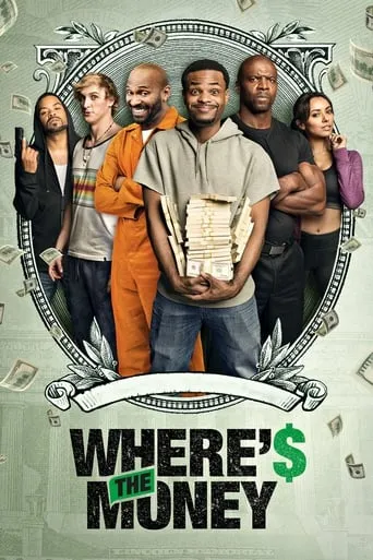 Where's the Money movie poster - Rated 5.6/10