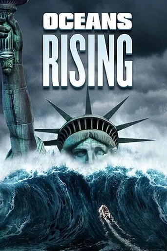 Oceans Rising movie poster - Rated 4.7/10