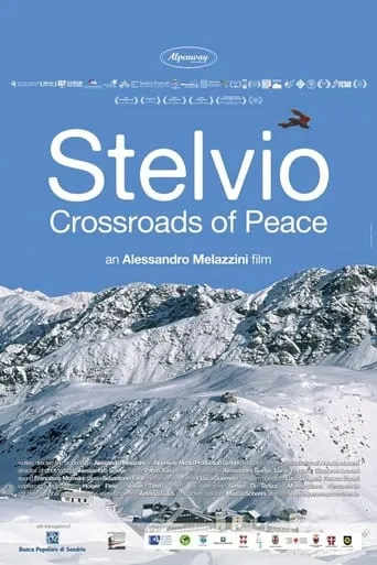 Stelvio: Crossroads of Peace movie poster - Rated 10/10