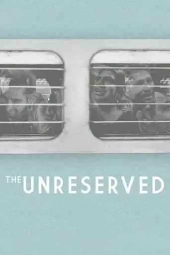 The Unreserved movie poster - Rated 5/10