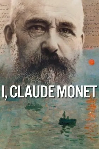 I, Claude Monet movie poster - Rated 6.2/10