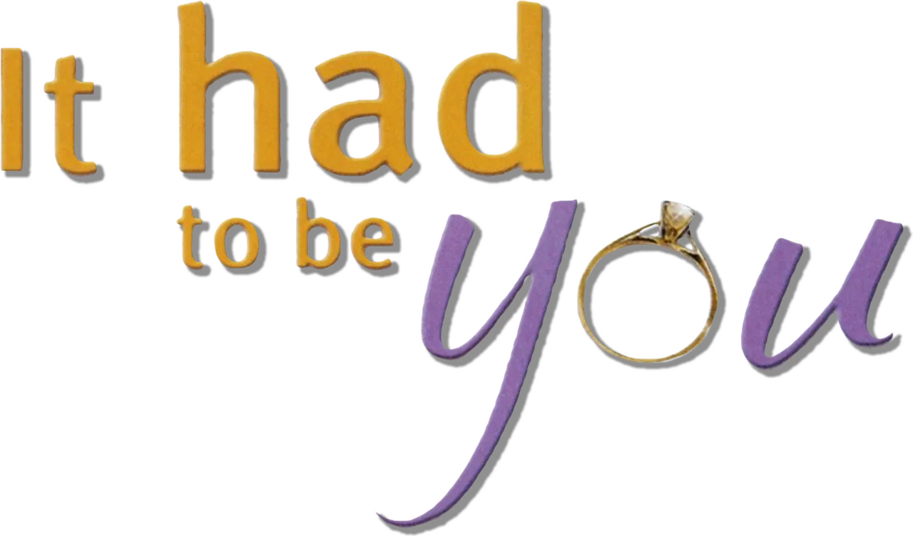 It Had to Be You