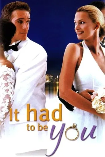 It Had to Be You movie poster - Rated 6/10