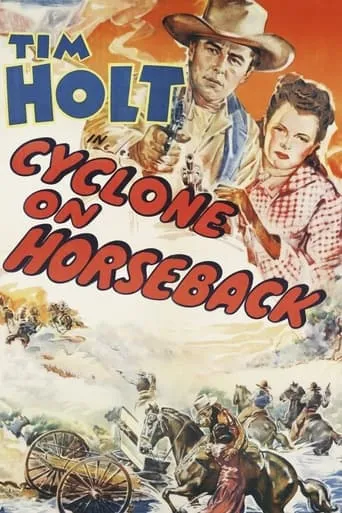 Cyclone on Horseback movie poster - Rated 5.8/10