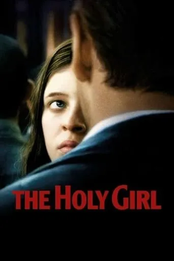 The Holy Girl movie poster - Rated 6.7/10