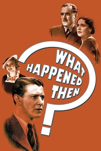 What Happened Then? movie poster - Rated 5/10