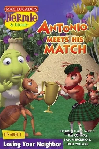 Hermie & Friends: Antonio Meets His Match movie poster - Rated 6/10