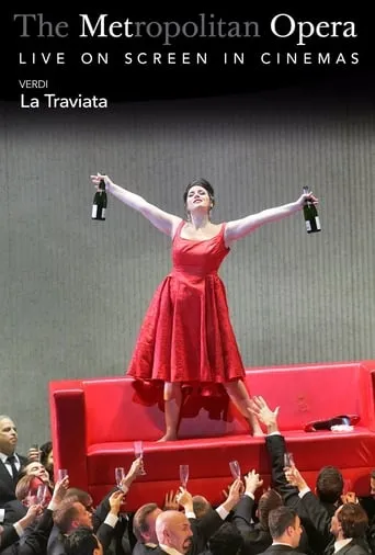 The Metropolitan Opera: La Traviata movie poster - Rated 8/10