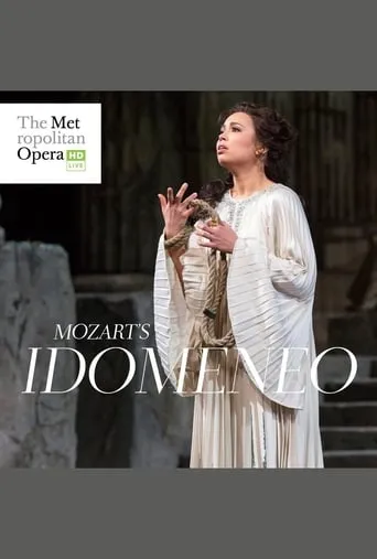 The Metropolitan Opera: Idomeneo movie poster - Rated 4/10
