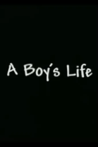 A Boy's Life movie poster - Rated 7/10