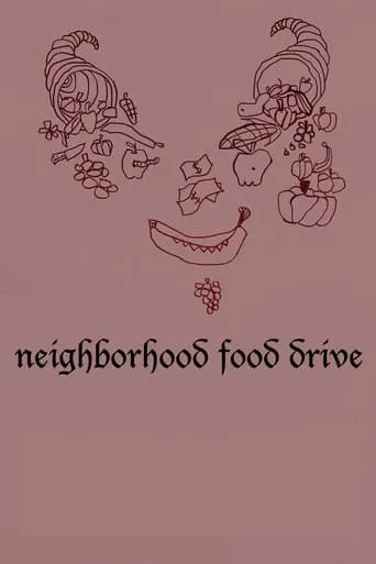 Neighborhood Food Drive movie poster - Rated 4.2/10