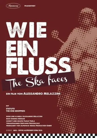 Wie ein Fluss. The Ska faces movie poster - Entertainment content