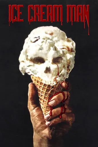 Ice Cream Man movie poster - Rated 5.4/10
