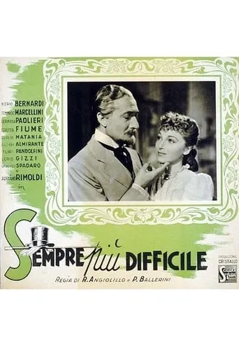 Sempre più difficile movie poster - Entertainment content