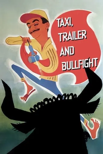 Taxi, Trailer and Bullfight movie poster - Rated 5.9/10