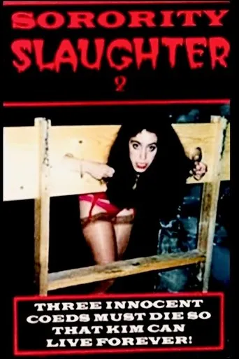 Sorority Slaughter 2 movie poster - Rated 1/10