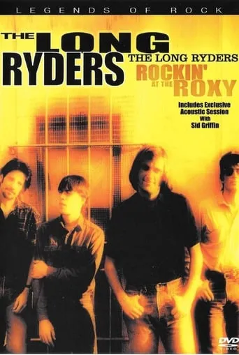The Long Ryders: Rockin' at the Roxy movie poster - Entertainment content
