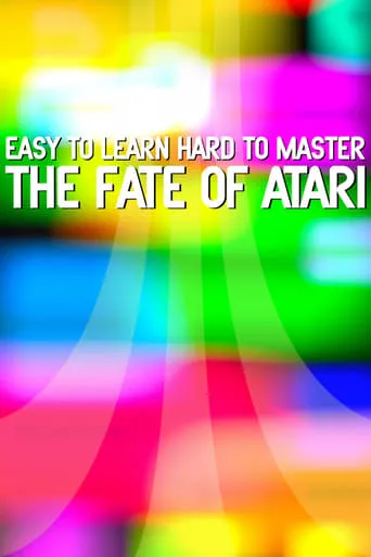 Easy to Learn, Hard to Master: The Fate of Atari movie poster - Rated 6.2/10