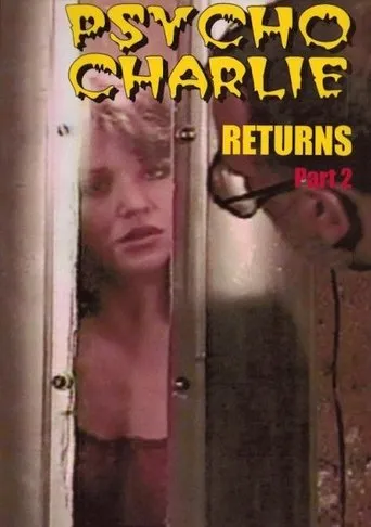 Psycho Charlie Returns: Part 2 movie poster - Entertainment content