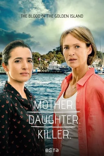 Mother. Daughter. Killer. movie poster - Rated 5.9/10