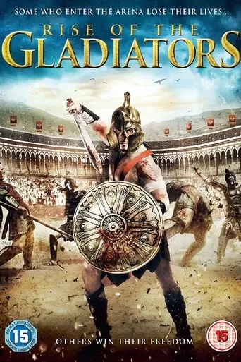 Rise of the Gladiators movie poster - Rated 3.3/10