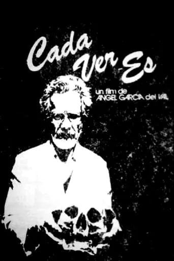 Cada ver es... movie poster - Rated 6.1/10