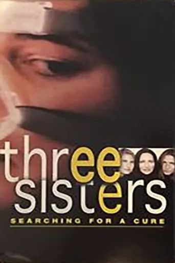 Three Sisters: Searching For A Cure movie poster - Entertainment content