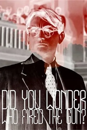 Did You Wonder Who Fired the Gun? movie poster - Rated 6.25/10