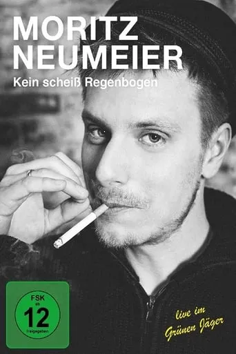 Moritz Neumeier: Kein scheiß Regenbogen movie poster - Rated 10/10