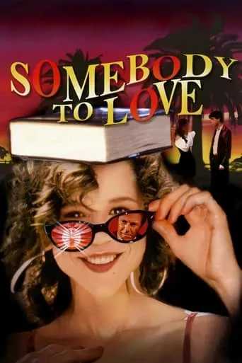 Somebody to Love movie poster - Rated 5.3/10