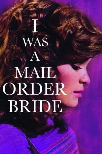 I Was a Mail Order Bride movie poster - Rated 5.6/10