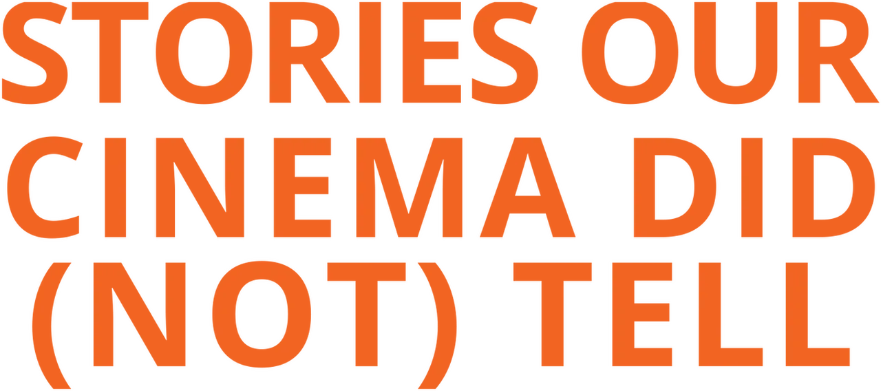 Stories Our Cinema Did (Not) Tell