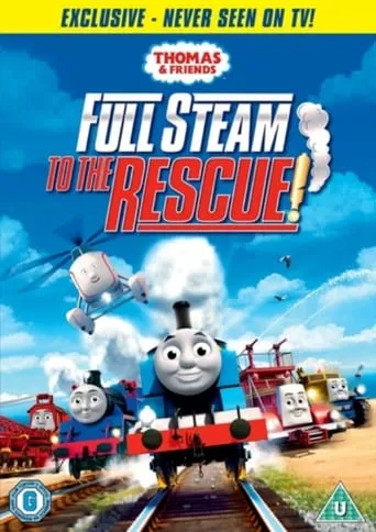 Thomas & Friends: Full Steam To The Rescue! movie poster - Rated 6/10