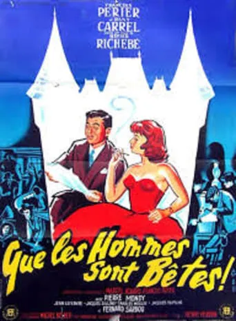 Que les hommes sont bêtes movie poster - Rated 2/10