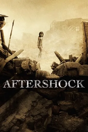 Aftershock movie poster - Rated 7.1/10