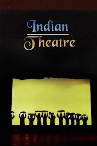 Indian Theatre movie poster - Entertainment content